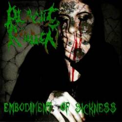 Plague Ridden : Embodiment of Sickness